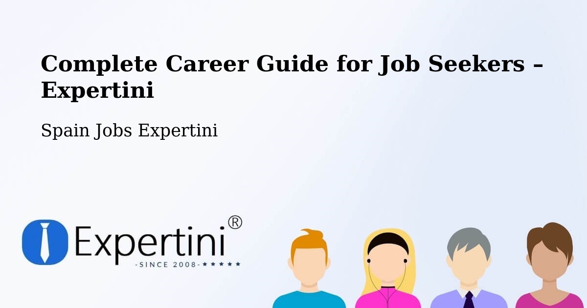 Career Guide for Job Seekers – Parla - Parla, Spain Jobs Expertini